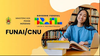 Funai/CNU: lista de classificação final é publicada; posse será em até 30 dias